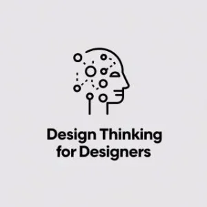 Design Thinking for Designers
